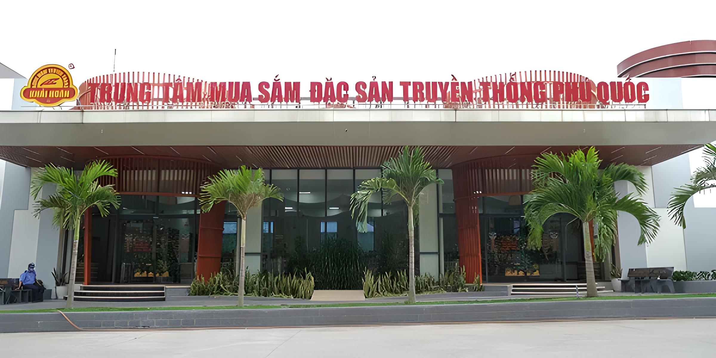 Trung tâm đặc sản Phú Quốc - 11 Hùng Vương Phú Quốc 